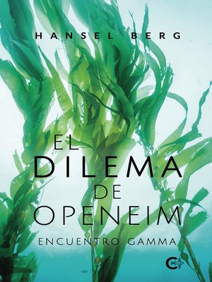 cover image of El dilema de Openeim